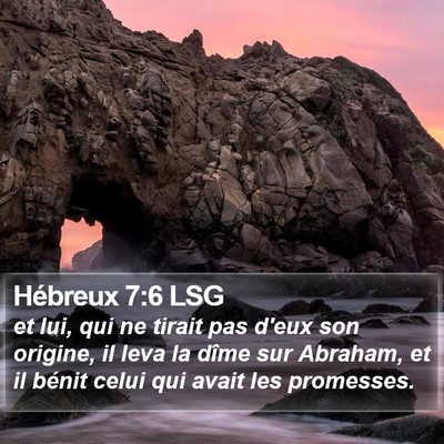 Hébreux 7:6 LSG Bible Verse Image