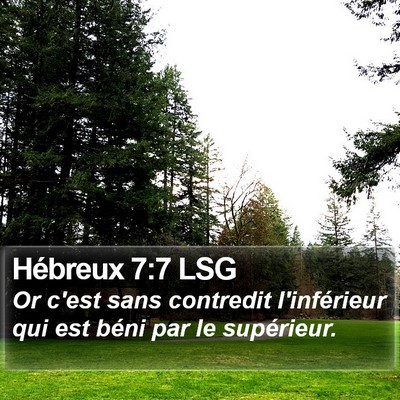 Hébreux 7:7 LSG Bible Verse Image