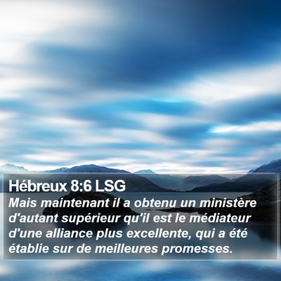 Hébreux 8:6 LSG Bible Verse Image