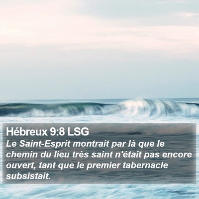 Hébreux 9:8 LSG Bible Verse Image
