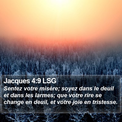 Jacques 4:9 LSG Bible Verse Image