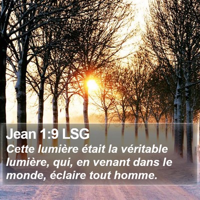 Jean 1:9 LSG Bible Verse Image