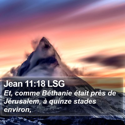 Jean 11:18 LSG Bible Verse Image