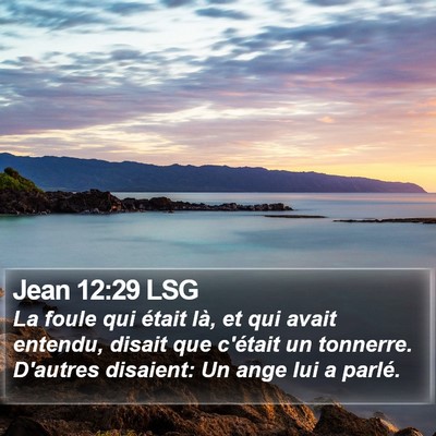 Jean 12:29 LSG Bible Verse Image