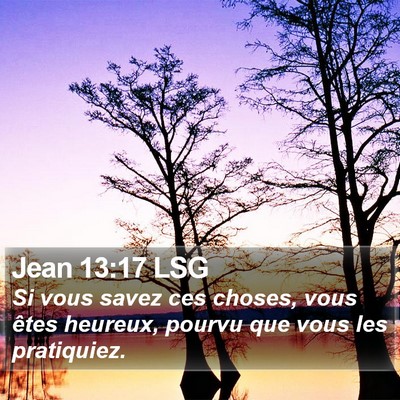 Jean 13:17 LSG Bible Verse Image