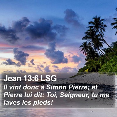 Jean 13:6 LSG Bible Verse Image