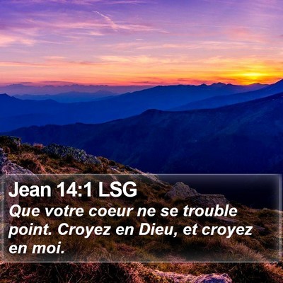 Jean 14:1 LSG Bible Verse Image