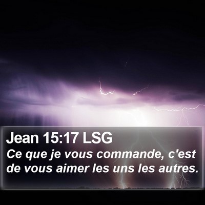 Jean 15:17 LSG Bible Verse Image