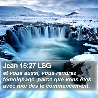 Jean 15:27 LSG Bible Verse Image