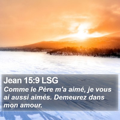 Jean 15:9 LSG Bible Verse Image
