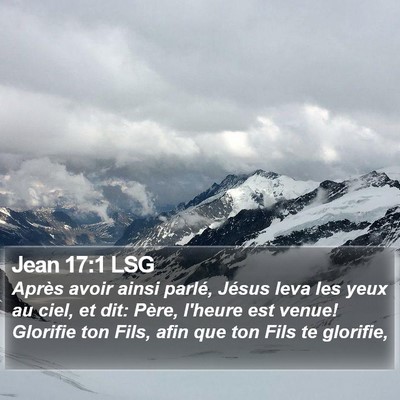 Jean 17:1 LSG Bible Verse Image