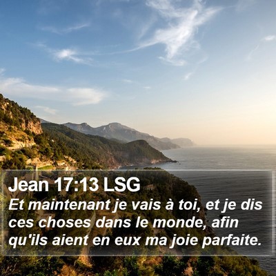 Jean 17:13 LSG Bible Verse Image