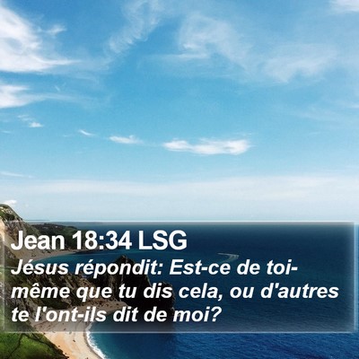 Jean 18:34 LSG Bible Verse Image