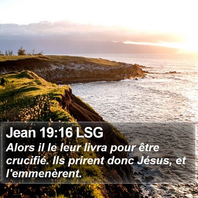 Jean 19:16 LSG Bible Verse Image