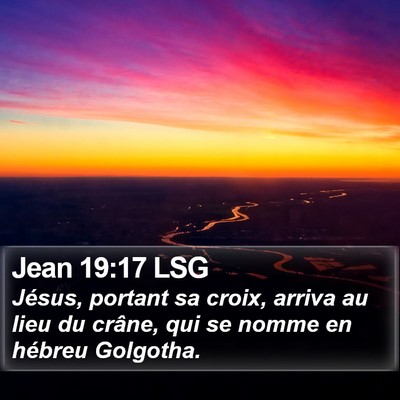 Jean 19:17 LSG Bible Verse Image
