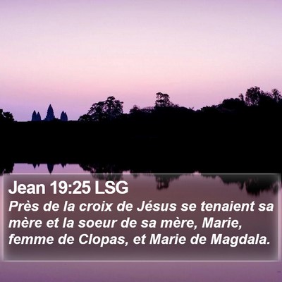 Jean 19:25 LSG Bible Verse Image