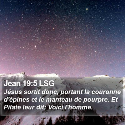 Jean 19:5 LSG Bible Verse Image