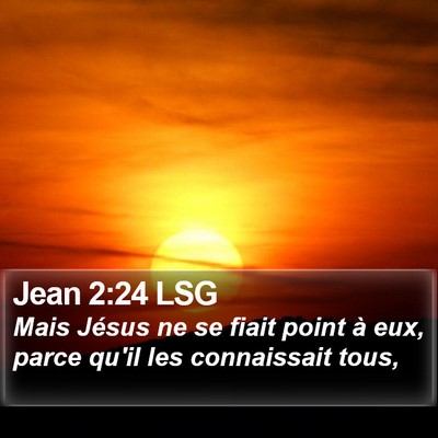 Jean 2:24 LSG Bible Verse Image