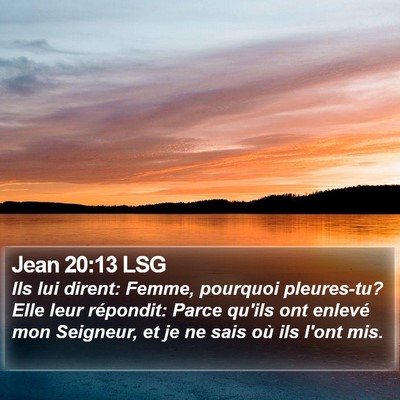 Jean 20:13 LSG Bible Verse Image