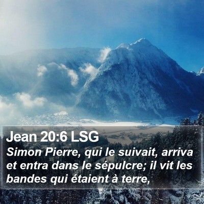 Jean 20:6 LSG Bible Verse Image
