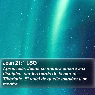 Jean 21:1 LSG Bible Verse Image