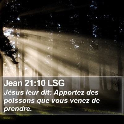 Jean 21:10 LSG Bible Verse Image