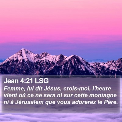Jean 4:21 LSG Bible Verse Image