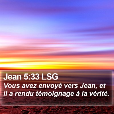 Jean 5:33 LSG Bible Verse Image