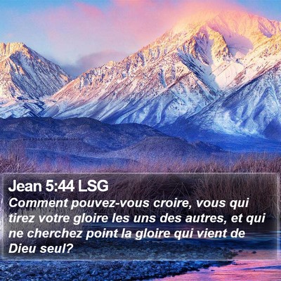 Jean 5:44 LSG Bible Verse Image