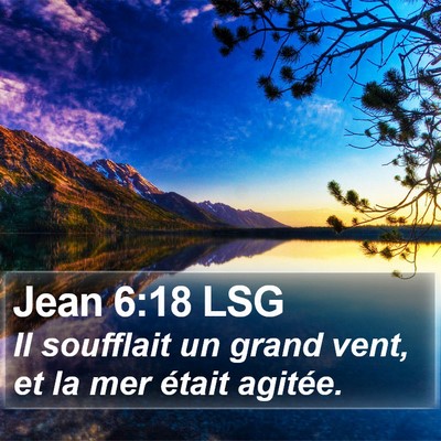 Jean 6:18 LSG Bible Verse Image
