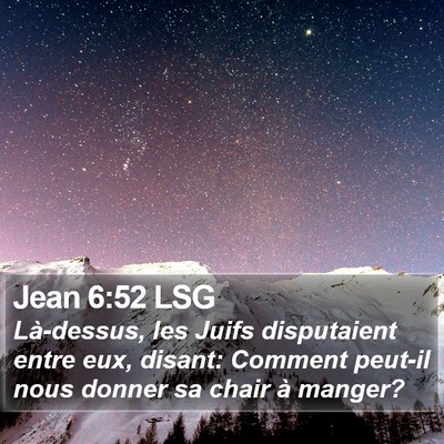 Jean 6:52 LSG Bible Verse Image