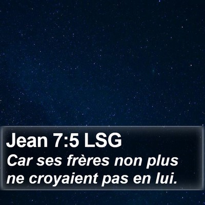 Jean 7:5 LSG Bible Verse Image