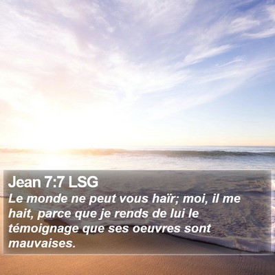 Jean 7:7 LSG Bible Verse Image