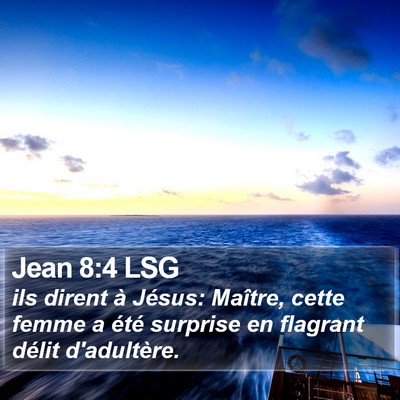 Jean 8:4 LSG Bible Verse Image