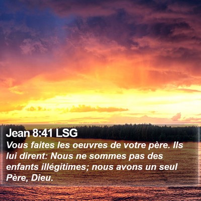 Jean 8:41 LSG Bible Verse Image