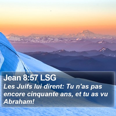 Jean 8:57 LSG Bible Verse Image