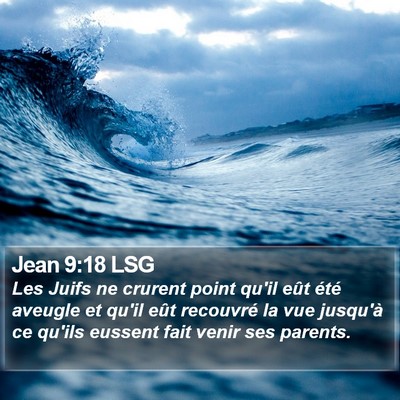 Jean 9:18 LSG Bible Verse Image