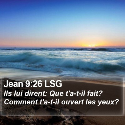 Jean 9:26 LSG Bible Verse Image