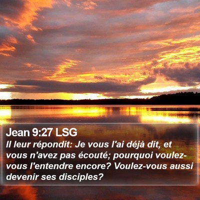 Jean 9:27 LSG Bible Verse Image