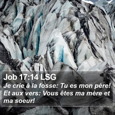Job 17:14 LSG Bible Verse Image