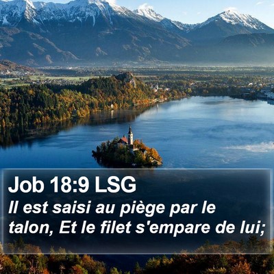 Job 18:9 LSG Bible Verse Image