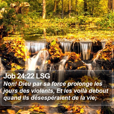 Job 24:22 LSG Bible Verse Image