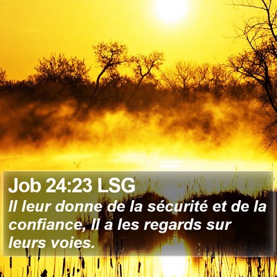 Job 24:23 LSG Bible Verse Image