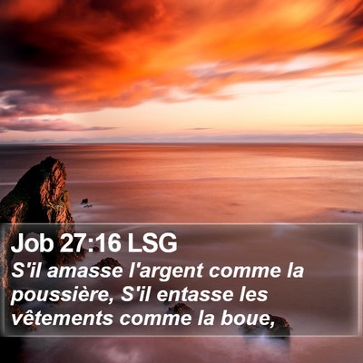 Job 27:16 LSG Bible Verse Image