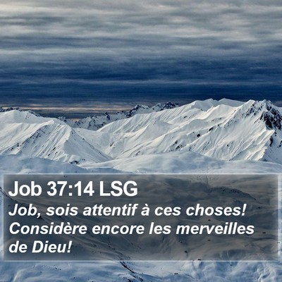 Job 37:14 LSG Bible Verse Image