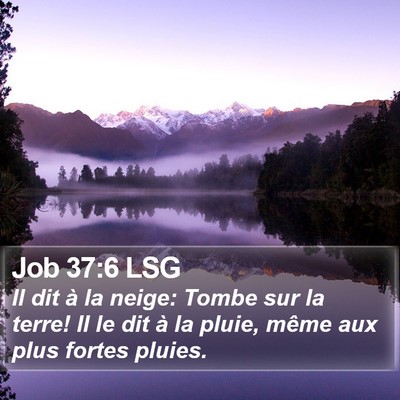 Job 37:6 LSG Bible Verse Image