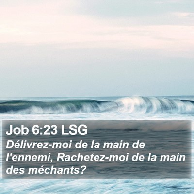 Job 6:23 LSG Bible Verse Image