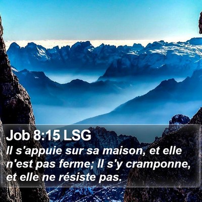 Job 8:15 LSG Bible Verse Image