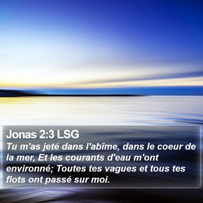 Jonas 2:3 LSG Bible Verse Image