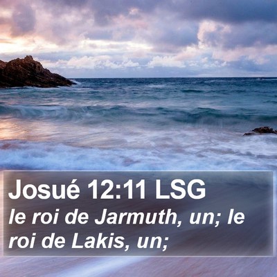 Josué 12:11 LSG Bible Verse Image